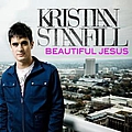 Kristian Stanfill - Beautiful Jesus album