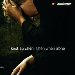 Kristian Valen - Listen When Alone album