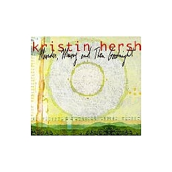 Kristin Hersh - Murder, Misery And Then Goodnight альбом
