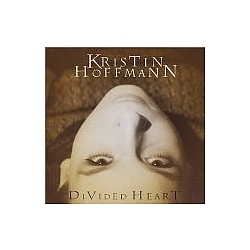 Kristin Hoffmann - Divided Heart album