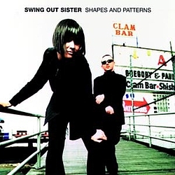 Swing Out Sister - Shapes And Patterns альбом