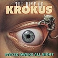 Krokus - The Best of Krokus: Stayed Awake All Night album