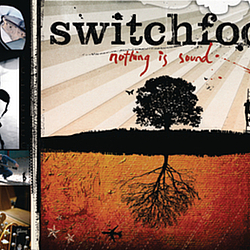 Switchfoot - Nothing Is Sound album