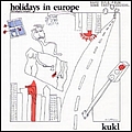 Kukl - Holidays in Europe (The Naughty Nought) album