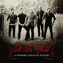 Kutless - It Is Well альбом