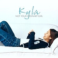 Kyla - Not Your Ordinary Girl album