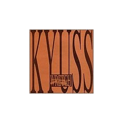 Kyuss - Wretch album