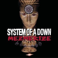 System Of A Down - Mezmerize альбом