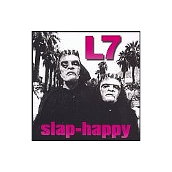 L7 - Slap-Happy альбом