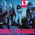 L7 - Smell the Magic album