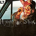 L7 - Hungry for Stink альбом
