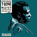 T-Bone Walker - Papa Ain&#039;t Salty альбом