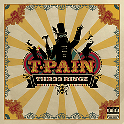 T-Pain - Thr33 Ringz album