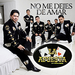 La Apuesta - No Me Dejes De Amar альбом