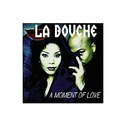 La Bouche - A Moment of Love альбом