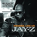 Jay-Z - Swagga Like Us (Edited Version) album