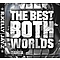 Jay-Z &amp; R. Kelly - Best of Both Worlds album