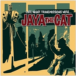 Jaya The Cat - More Late Night Transmissions with... album