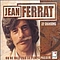 Jean Ferrat - Le Meilleur Les Plus Grand Cha альбом