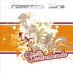 La Contrabanda - Romántica Dura альбом