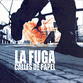 La Fuga - Calles de Papel альбом