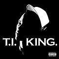 T.i. - King альбом
