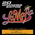 La Mafia - 20 Grandes Exitos альбом