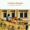 La Sonora Dinamita - A Mover la Colita альбом