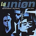 La Unión - Grandes Exitos 1984 - 2000 album