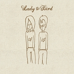 Lady &amp; Bird - Lady &amp; Bird альбом