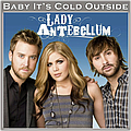 Lady Antebellum - Baby, It&#039;s Cold Outside альбом