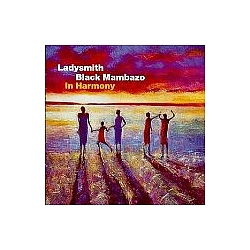 Ladysmith Black Mambazo - In Harmony album
