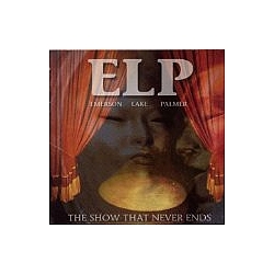 Lake &amp; Palmer Emerson - The Show That Never Ends album