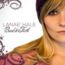 Lanae&#039; Hale - Back And Forth альбом