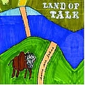 Land Of Talk - Some  Are  Lakes альбом