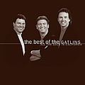 Larry Gatlin - The Best Of The Gatlins:  All The Gold In California альбом