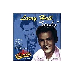 Larry Hall - Sandy: A Golden Classics Edition альбом