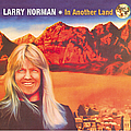 Larry Norman - In Another Land album