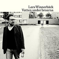 Lars Winnerbäck - Vatten under broarna album