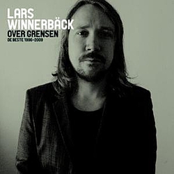 Lars Winnerbäck - Over grensen - De beste 1996-2009 album