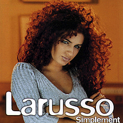 Larusso - Simplement album
