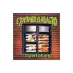 Las Pelotas - Esperando El Milagro album