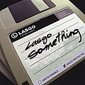 Lasgo - Something (Remixes) album