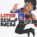 Latino - Sem Noção альбом