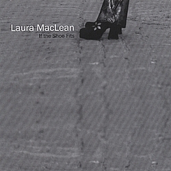 Laura MacLean - If The Shoe Fits Wear It Out album