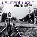 Laurent Wolf - Walk the Line альбом