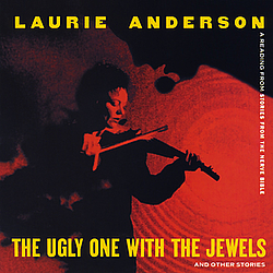 Laurie Anderson - The Ugly One with the Jewels album