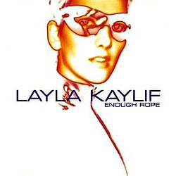 Layla Kaylif - Enough Rope album