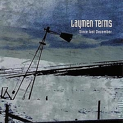Laymen Terms - Since Last December album