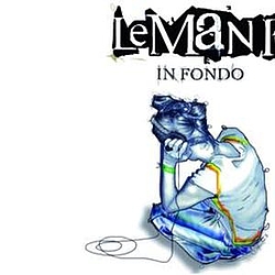 Le Mani - In Fondo альбом
